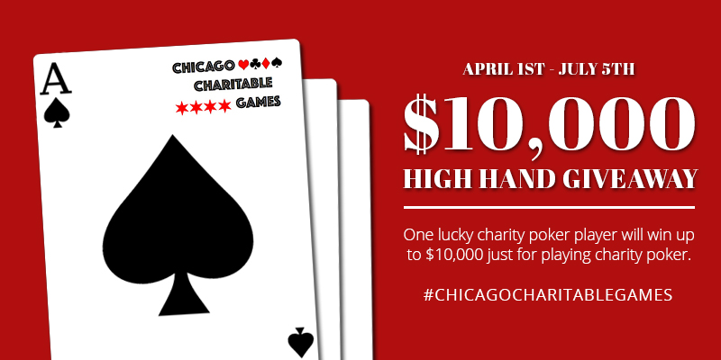High Hand Giveaway at Chicago Charitable Games