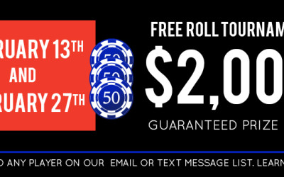 February Free Roll Tournaments