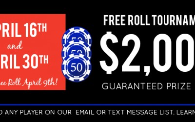 3 Big Free Roll Tournaments in April!