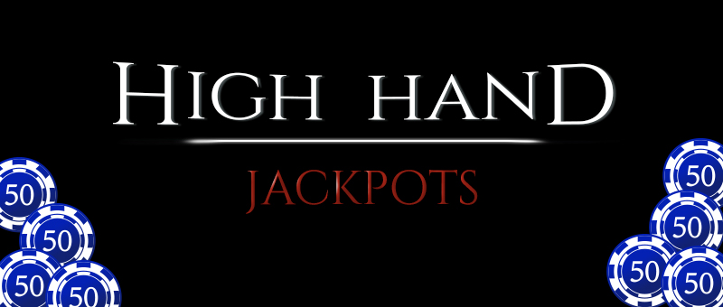 High Hand Daily Giveaway and Monthly Jackpot