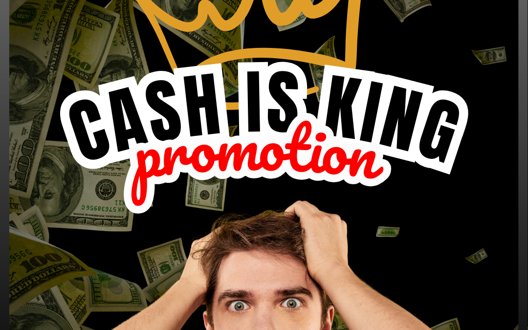 Cash is King 2024
